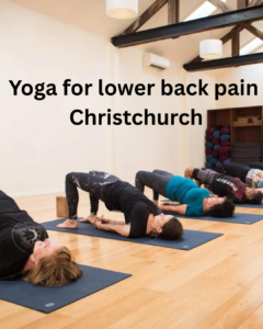 Yoga for lower back pain Christchurch